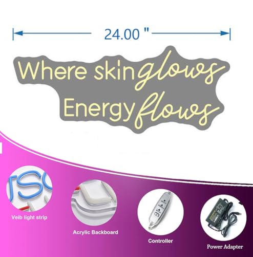 Where Skin Glows Energy Flows Neon Sign for Wall Decor