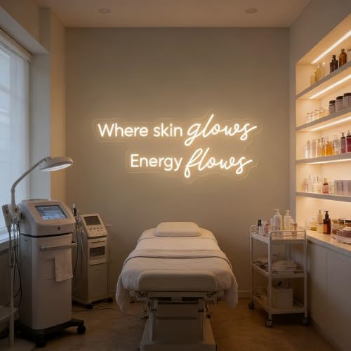 Where Skin Glows Energy Flows Neon Sign for Wall Decor