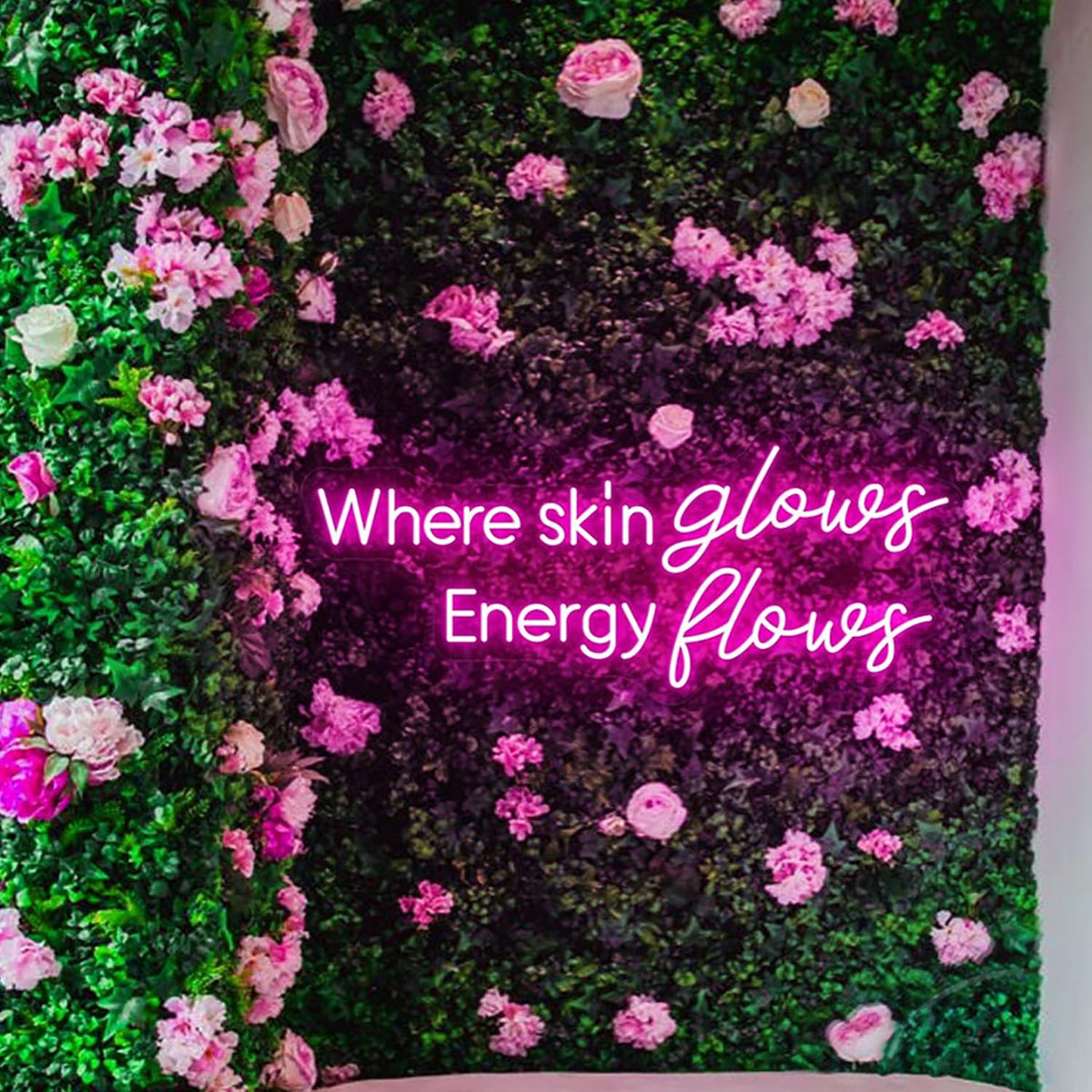 Where Skin Glows Energy Flows Neon Sign for Wall Decor (24inches / Pink)